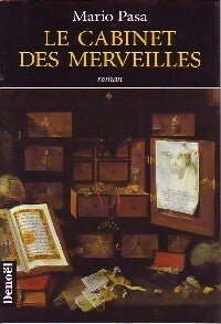Le cabinet des merveilles - Mario Pasa - Denoel GF - Livre