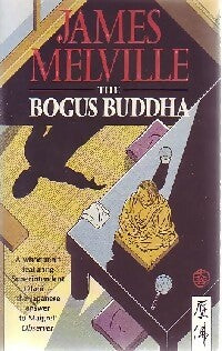 The bogus buddha - James Melville -  Headline GF - Livre