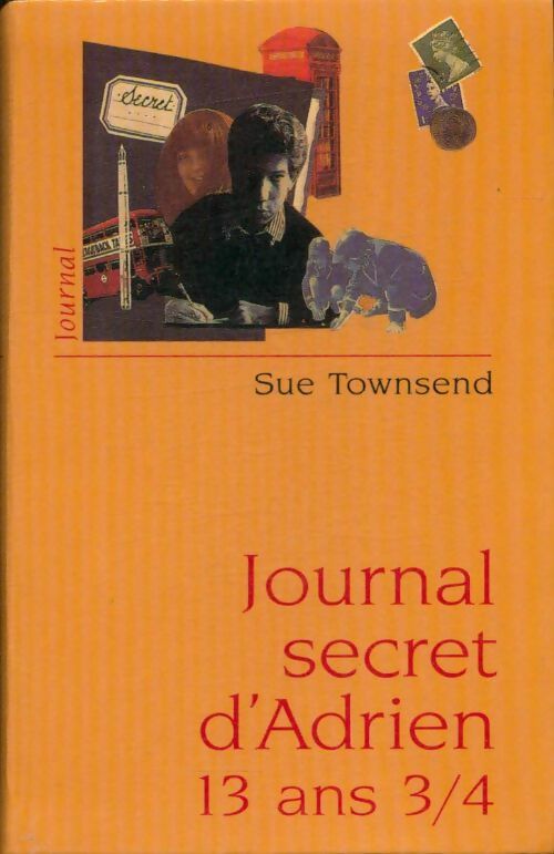 Journal secret d'Adrien, 13 ans 3/4 - Sue Townsend - Journal - Livre