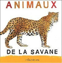 Animaux de la savane - Anne Weiss - Des imagiers pour les petits - Livre