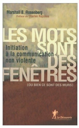Les mots sont des fenêtres - Marshall B. Rosenebrg - La Découverte GF - Livre