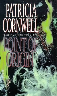 Point of origin - Patricia Daniels Cornwell -  Warner Books - Livre