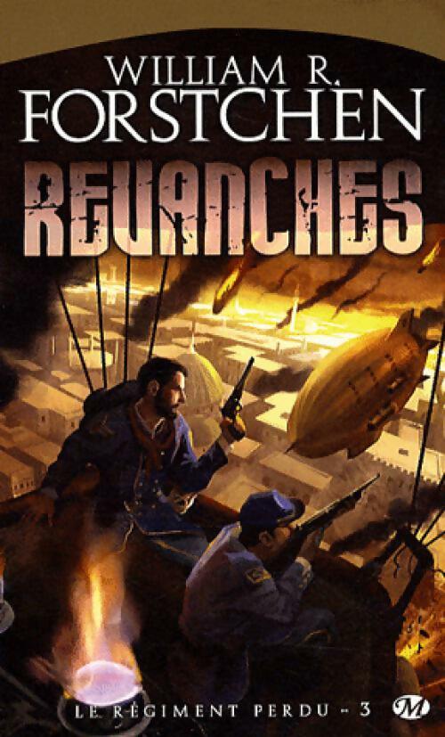 Revanches - William R. Forstchen - Le régiment perdu - Livre