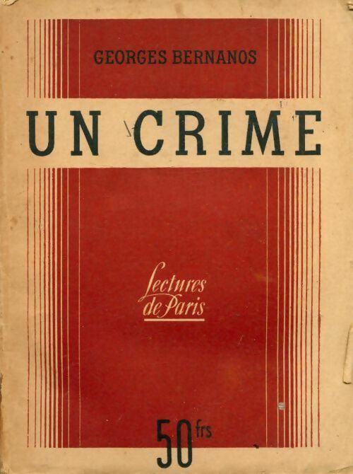 Un crime - Georges Bernanos - Lectures de Paris - Livre