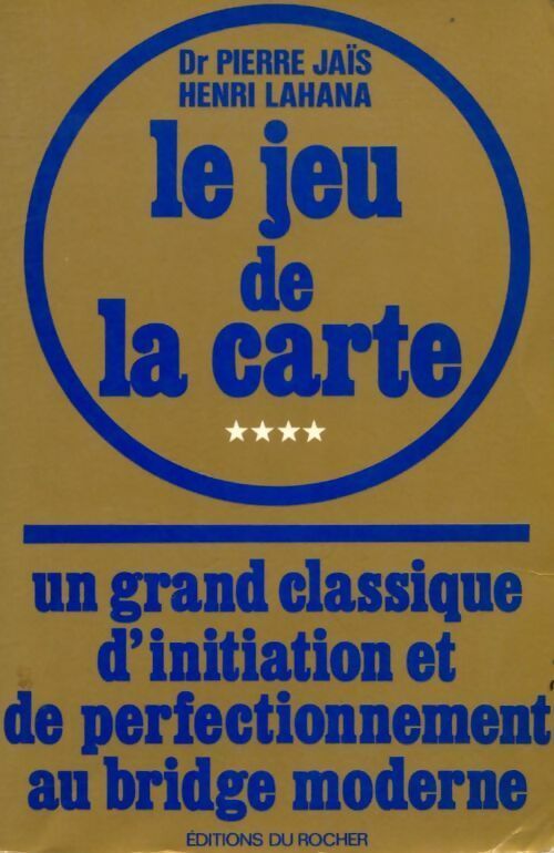 Le jeu de la carte Tome IV - Pierre Jaïs - Rocher GF - Livre