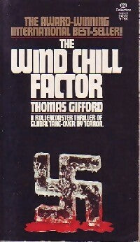The wind chill factor - Thomas Gifford -  Ballantine Books - Livre