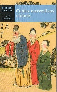 Contes merveilleux chinois - Collectif - Maxi Poche - Livre