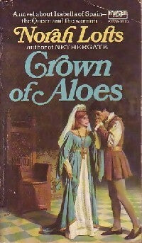 Crown of Aloes - Norah Lofts -  Fawcett book - Livre
