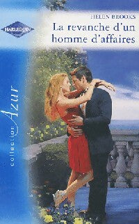 La revanche d'un homme d'affaires - Helen Brooks - Azur - Livre