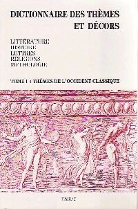Dictionnaire des thèmes et décors Tome I : Thèmes de l'Occident classique - Inconnu -  Tardy GF - Livre