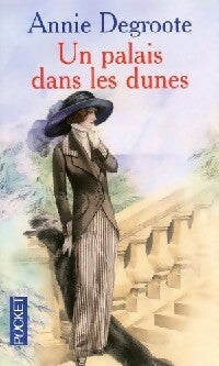Un palais dans les dunes - Annie Degroote - Pocket - Livre