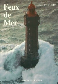 Feux de mer - Louis Le Cunff - Ancre de Marine GF - Livre