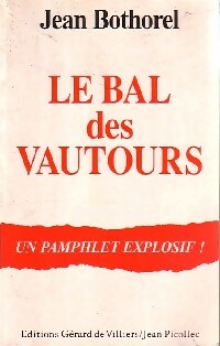 Le bal des vautours - Jean Bothorel - Picollec GF - Livre