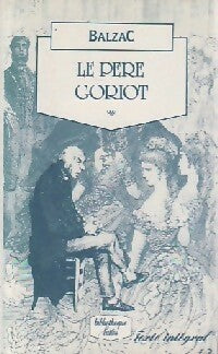 Le père Goriot - Honoré De Balzac -  Bibliothèque Lattès - Livre