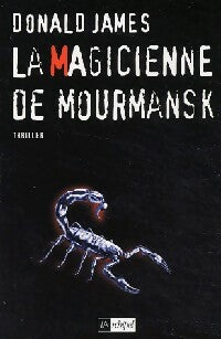La magicienne de Mourmansk - Donald James - L'archipel GF - Livre