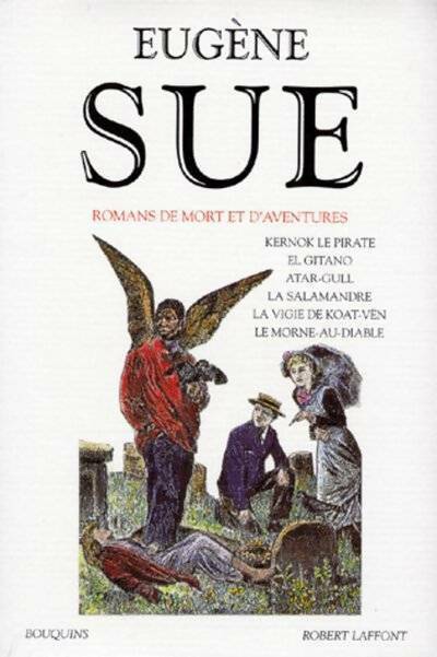 Romans de mort et d'aventures - Eugène Sue - Bouquins - Livre