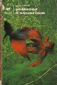 Poissons d'aquarium - Erich Braum -  Couleurs de la nature - Livre