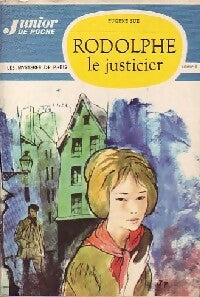 Rodolphe le justicier Tome I - Eugène Sue - Junior de Poche - Livre