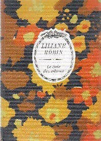 Le soir des adieux - Liliane Robin - Cercle Arc-en-Ciel Romanesque - Livre