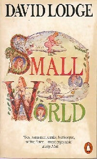 Small World - David Lodge -  Fiction - Livre