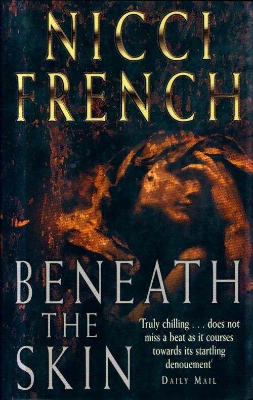 Beneath the skin - Nicci French - Fiction - Livre
