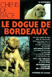 Le dogue de Bordeaux - G. Navorasio - Chiens de race - Livre