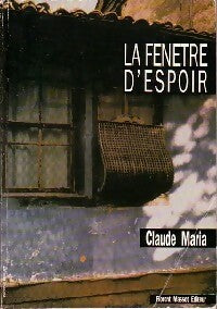 La fenêtre d'espoir - Claude Maria - Florent-Massot GF - Livre