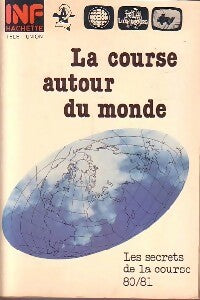 La course autour du monde 80/81 - Roger Bourgeon - Hachette GF - Livre