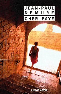 Cher payé - Jean-Paul Demure - Noir - Livre