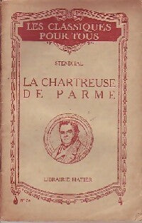 La chartreuse de Parme - Stendhal - Les classiques pour tous - Livre