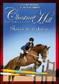 Chestnut Hill Tome VII : Rêves de victoire - Lauren Brooke - Pocket jeunesse - Livre
