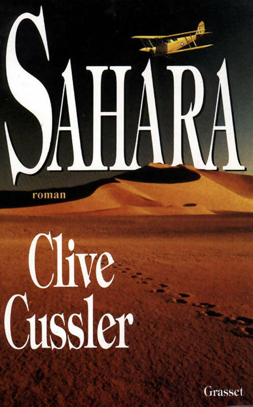 Sahara - Clive Cussler - Grasset GF - Livre