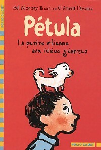 Pétula. La petite chienne aux idées géantes - Bel Mooney - Folio Cadet - Livre