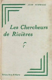 Les chercheurs de rivières - Jean Normand -  La nouvelle bibliothèque d'aventure - Livre