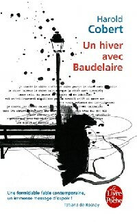 Un hiver avec Baudelaire - Harold Cobert - Le Livre de Poche - Livre