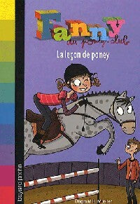 Fanny Tome III : La leçon de poney - Dagma H. Mueller - Bayard poche - Livre