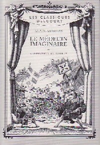 Le médecin imaginaire ou L'impromptu du Tome IV - Alain Ayroles - Les classiques Delcourt - Livre