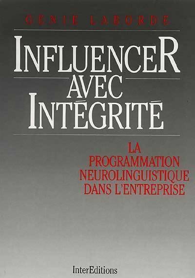 Influencer avec intégrité - Genie Laborde - Interéditions GF - Livre