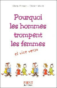 Pourquoi les hommes trompent les femmes et vice versa - Olivier Mikak ; Clara Pernec - First GF - Livre