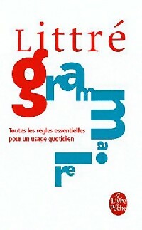 Grammaire - Roland Eluerd Littré - Le Livre de Poche - Livre