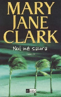 Nul ne saura - Mary Jane Clark - L'archipel GF - Livre