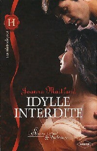 Idylle interdite - Joanna Maitland - Les Historiques - Livre