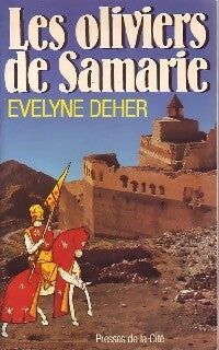 Les oliviers de Samarie - Evelyne Deher - Presses de la Cité GF - Livre