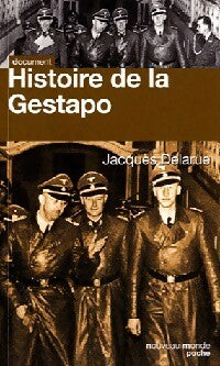 Histoire de la Gestapo - Jacques Delarue - Collection poche - Livre