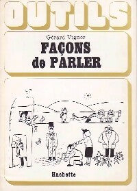 Façons de parler - Gérard Vigner - Outils - Livre