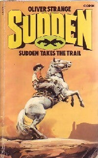 Sudden takes the trail - Oliver Strange -  Corgi books - Livre