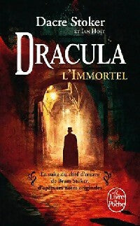 Dracula l'immortel - Ian Holt - Le Livre de Poche - Livre