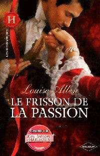 Le frisson de la passion - Louise Allen - Les Historiques - Livre