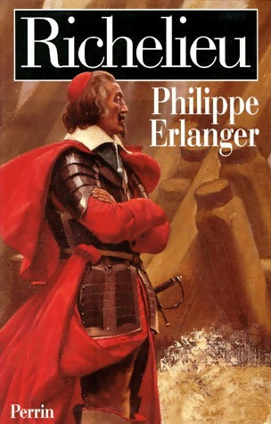 Richelieu - Philippe Erlanger - Perrin GF - Livre