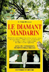 Le diamant mandarin - Michel Bolzinger - De Vecchi GF - Livre